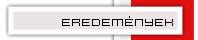 eredmnyek